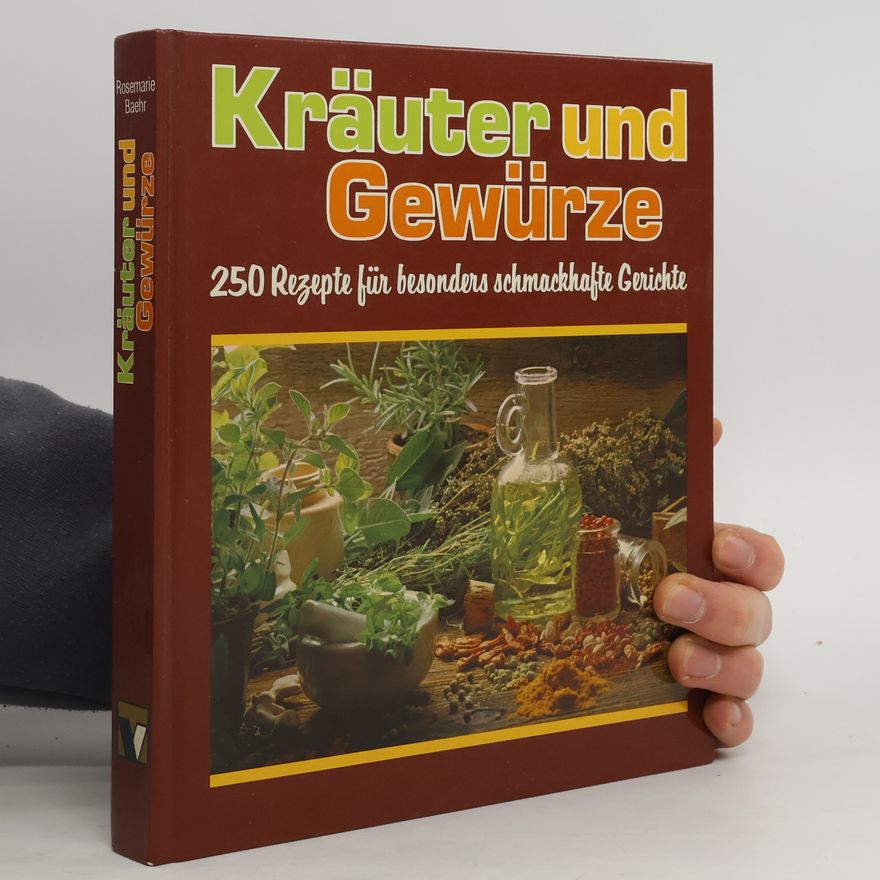 Rosemarie Baehr Kräuter und Gewürze