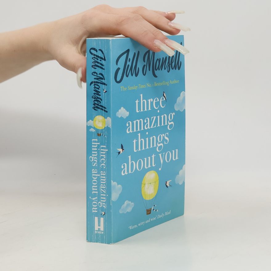 Jill Mansell Three Amazing Things About You