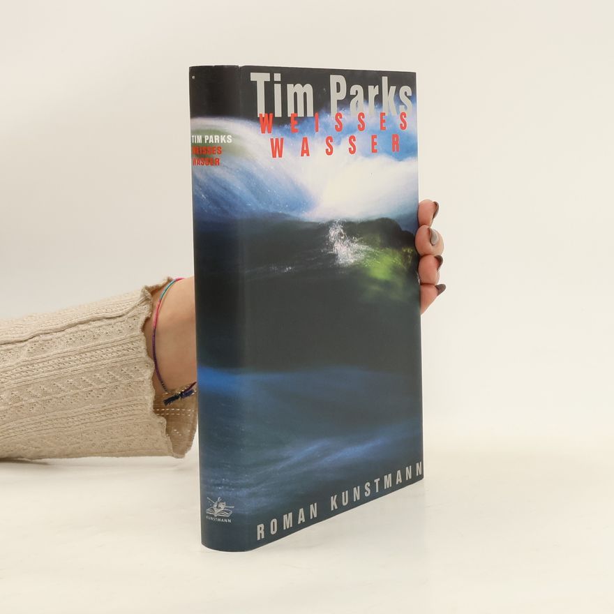 Tim Parks Weisses Wasser