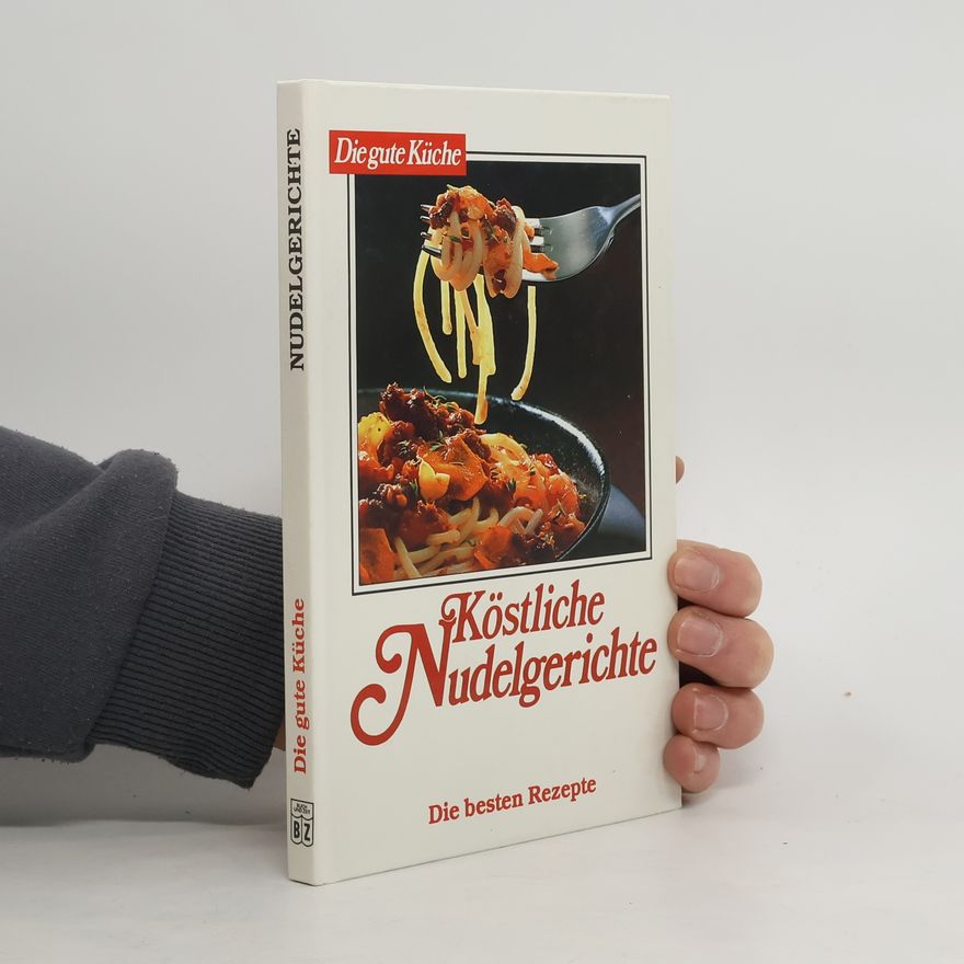Kolektiv autorů Köstliche Nudelgerichte