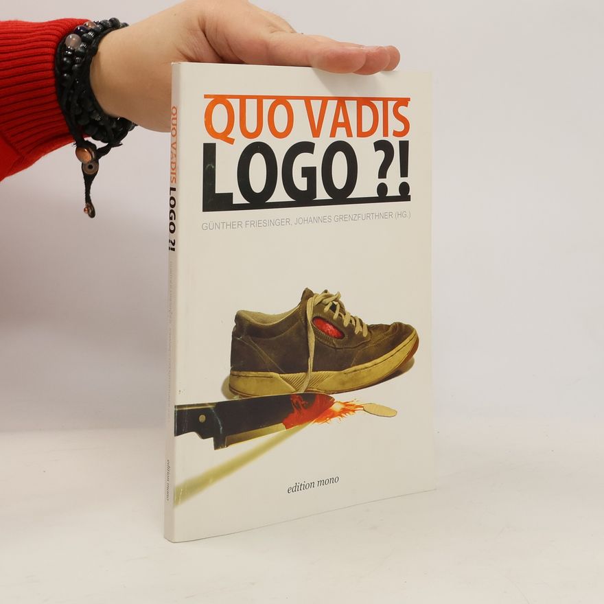 Johannes Grenzfurtner Quo Vadis, Logo?!