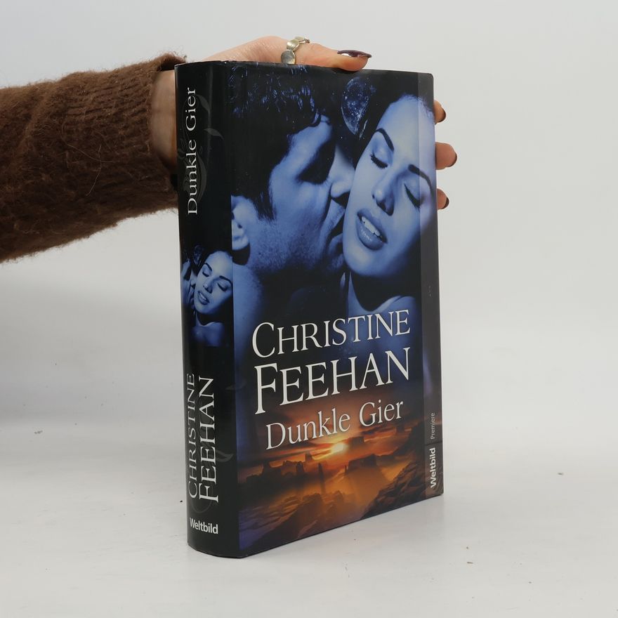 Christine Feehan Dunkle Gier