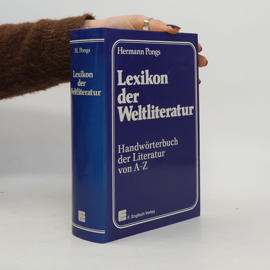 Hermann Pongs Lexikon der Weltliteratur