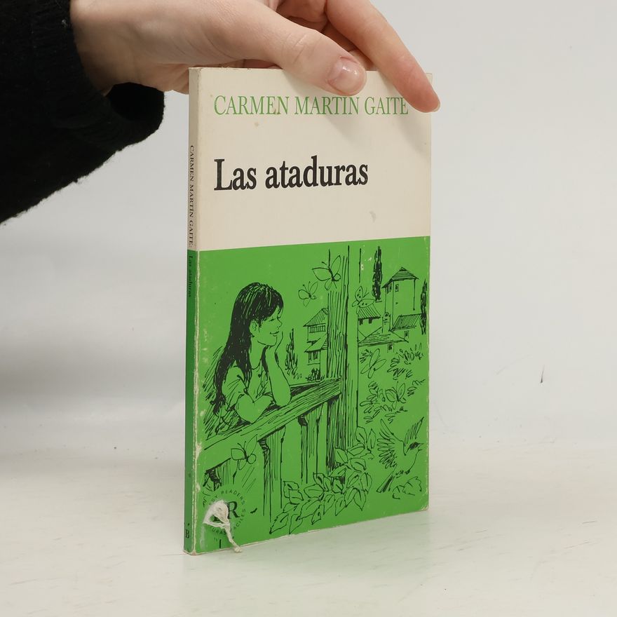 Carmen Martín Gaite Las ataduras