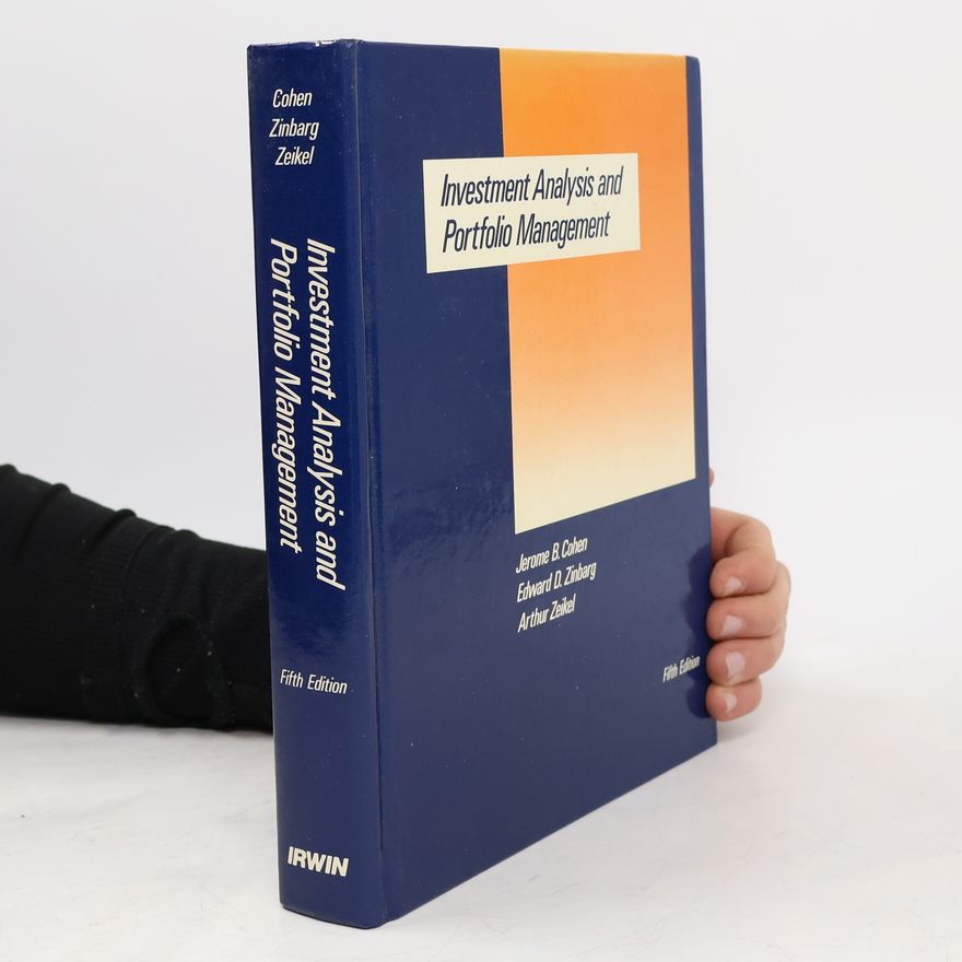 Jerome B. Cohen Selected Chapters from Investment Analysis and Portfolio Management