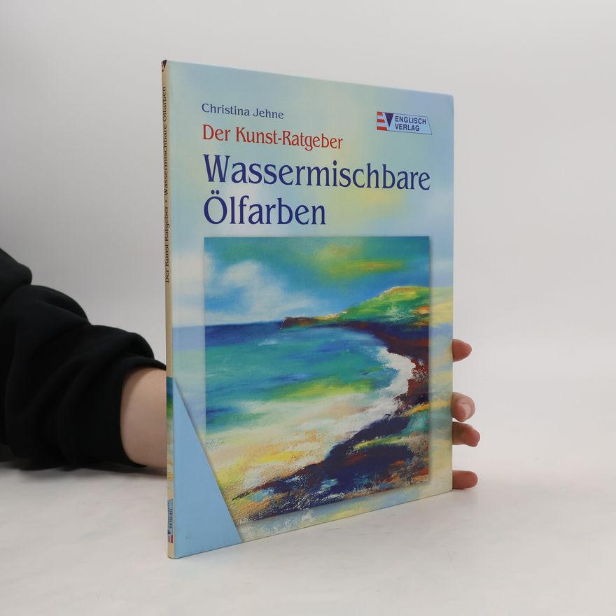 Christina Jehne Wassermischbare Ölfarben