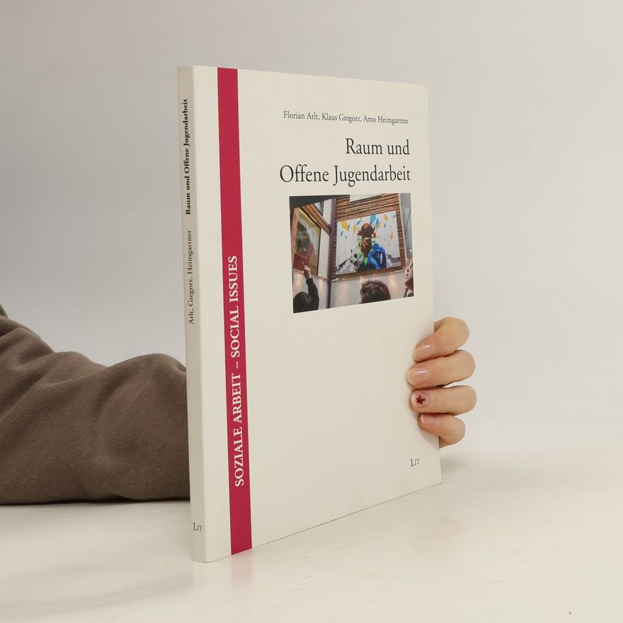 Klaus Gregorz Raum und offene Jugendarbeit
