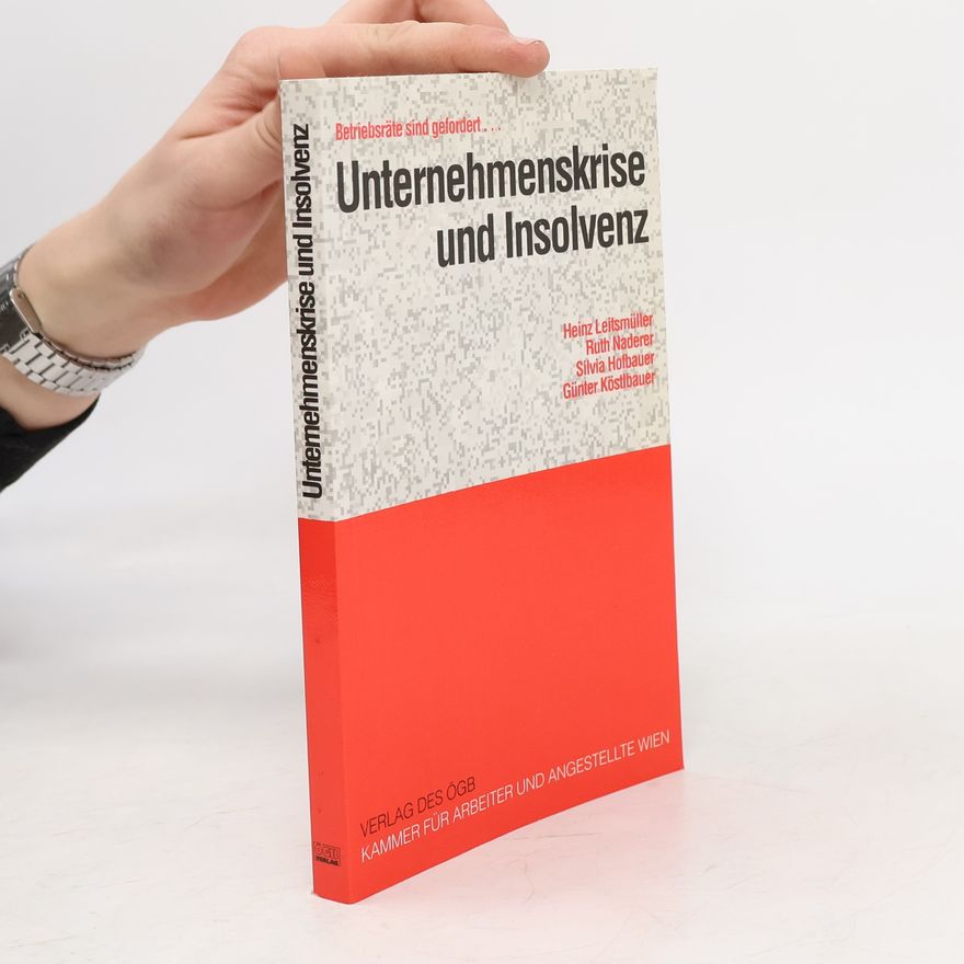 Günter Köstlbauer Unternehmenskrise und Insolvenz