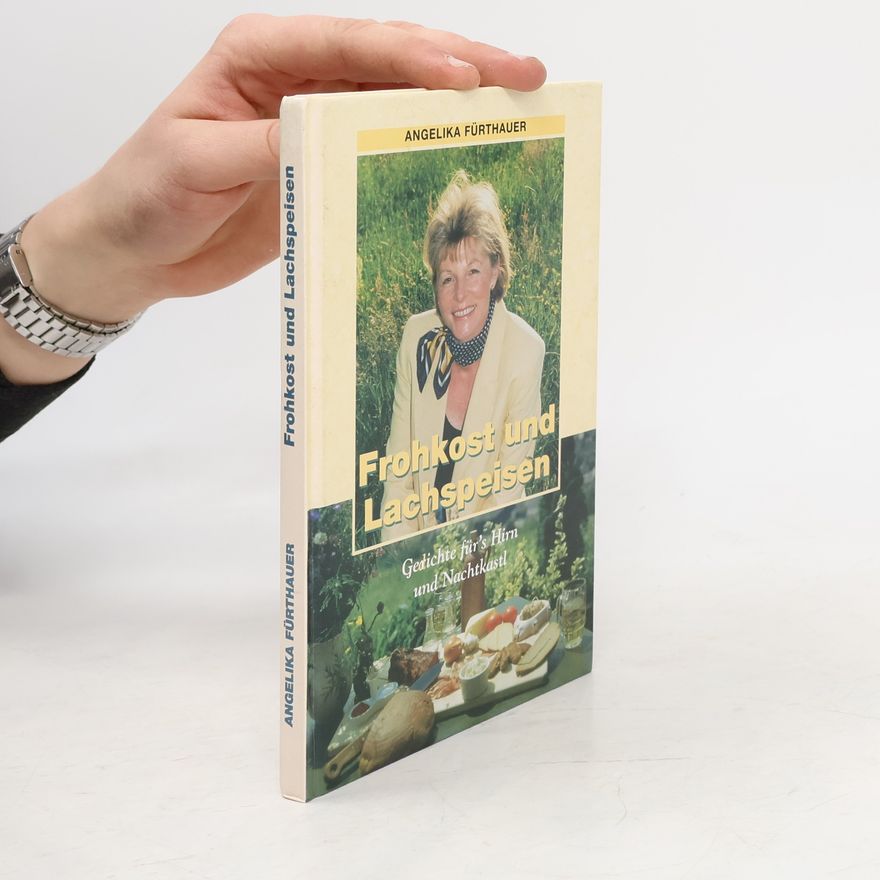Angelika Fürthauer Frohkost und Lachspeisen
