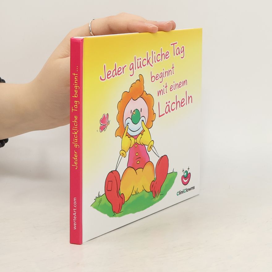 Johannes Böttinger Jeder glückliche Tag beginnt mit einem Lächeln