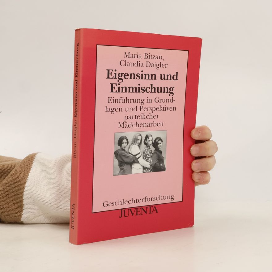 Claudia Daigler Eigensinn und Einmischung