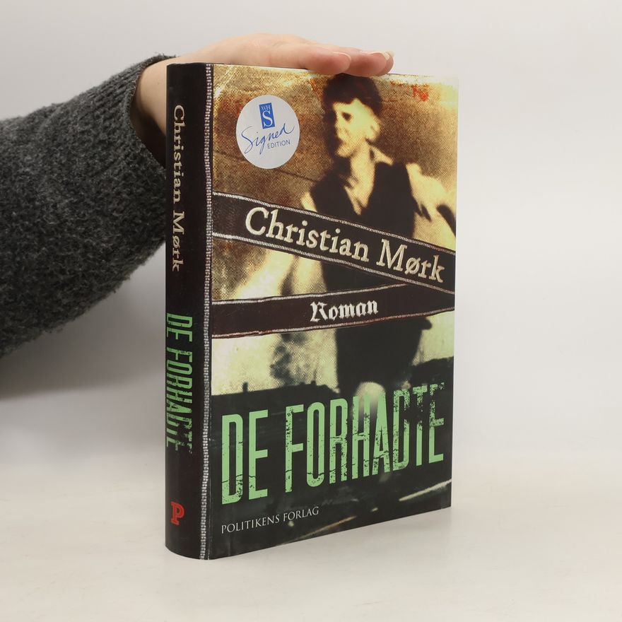 Christian Mørk De forhadte
