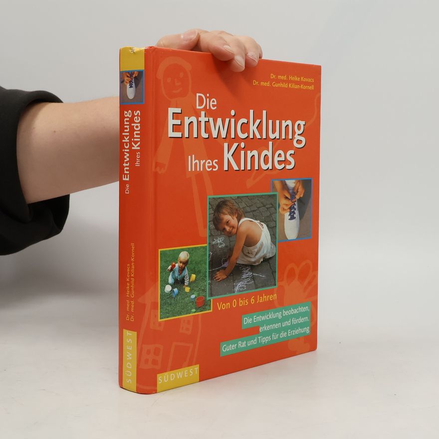Heike Buess-Kovács Die Entwicklung Ihres Kindes