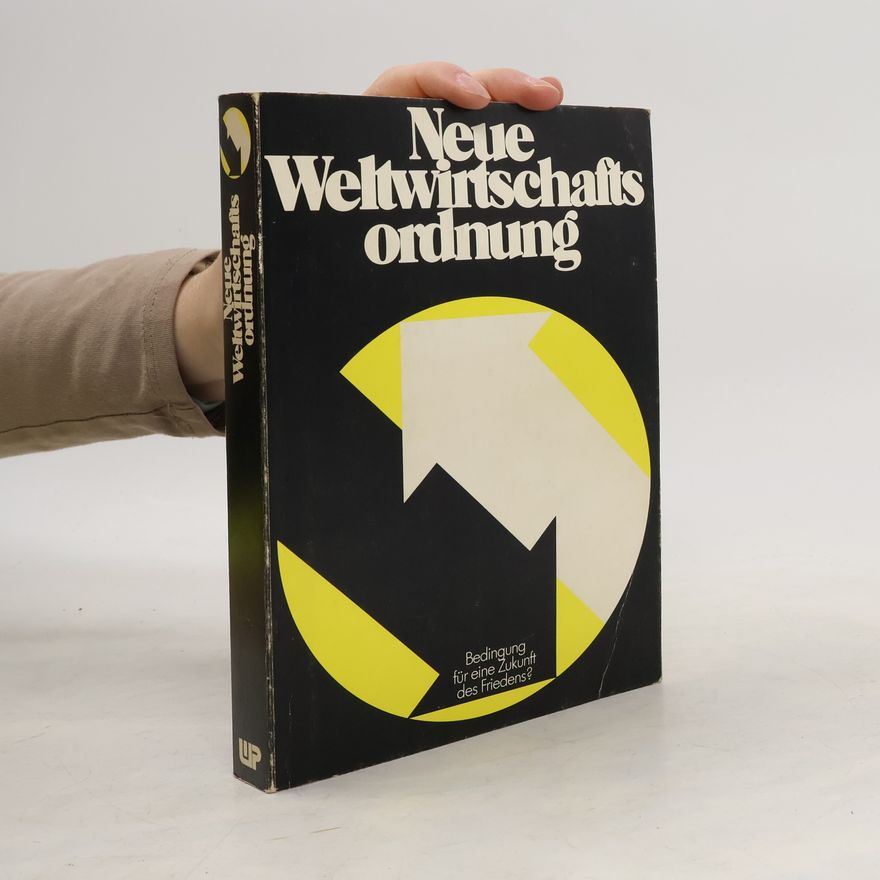 Autorenkollektiv Neue Weltwirtschaftsordnung