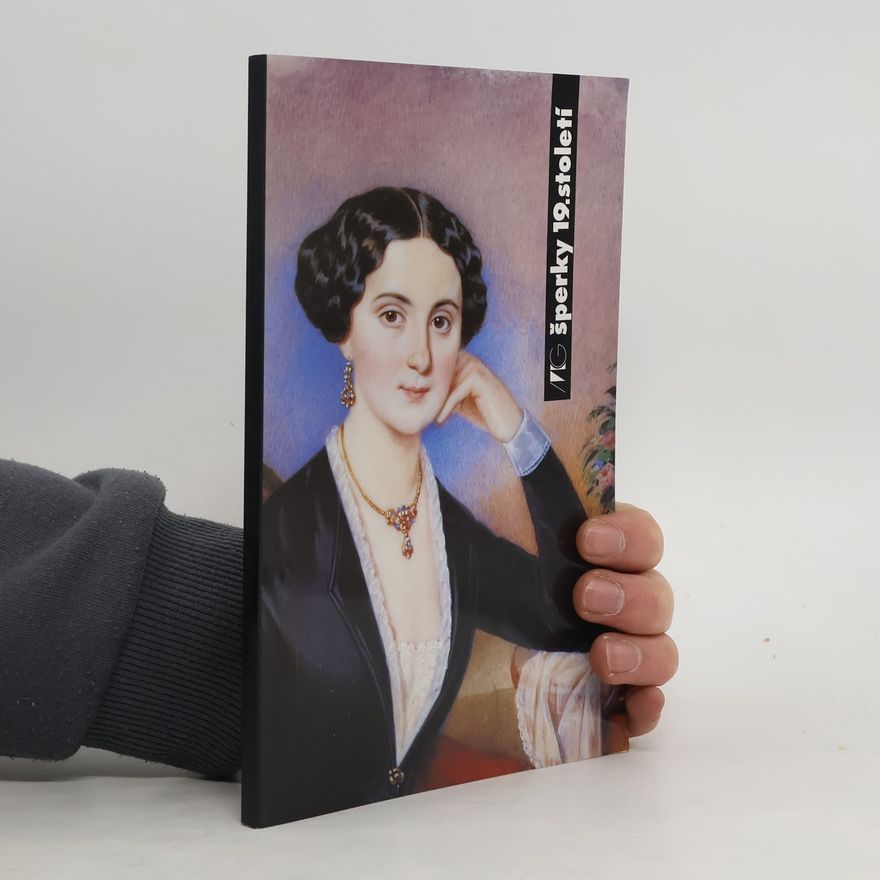 Alena Křížová Šperky 19. století (od empíru k historismu) ze sbírek Moravské galerie v Brně