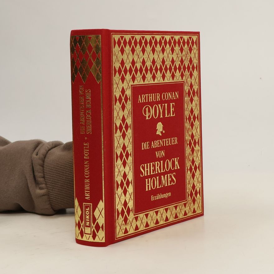 Arthur Conan Doyle Die Abenteuer von Sherlock Holmes: Sämtliche Erzählungen Band 1
