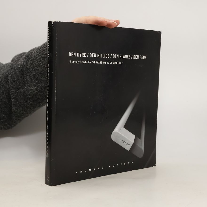 Karsten Kroman Den dyre, den billige, den slanke, den fede