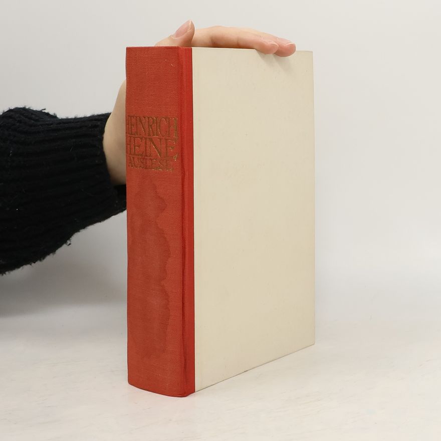 Heinrich Heine Eine Auswahl aus seinen Werken