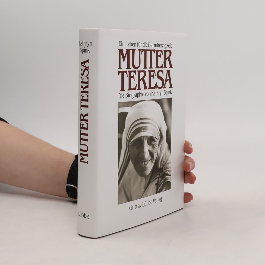 Kathryn Spink Mutter Teresa