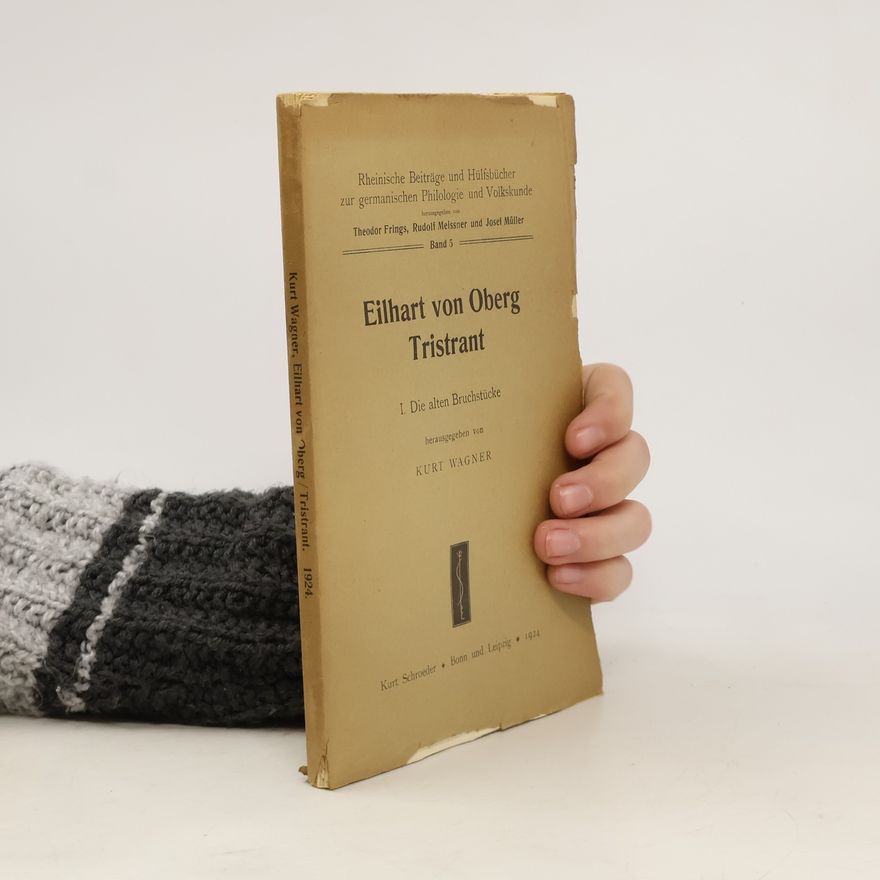 Kurt Wagner Eilhart von Oberg Tristrant I