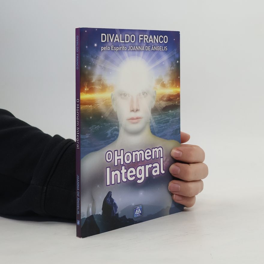 Joanna de Ângelis O Homem Integral