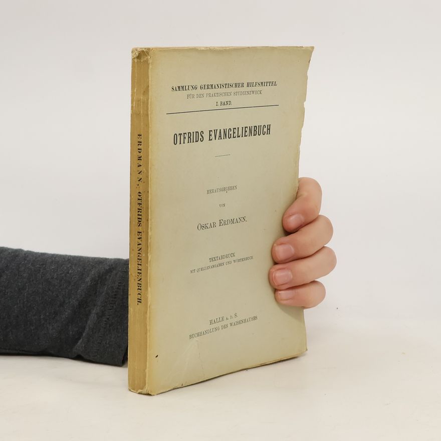 Oskar Erdmann Otfrids Evangelienbuch