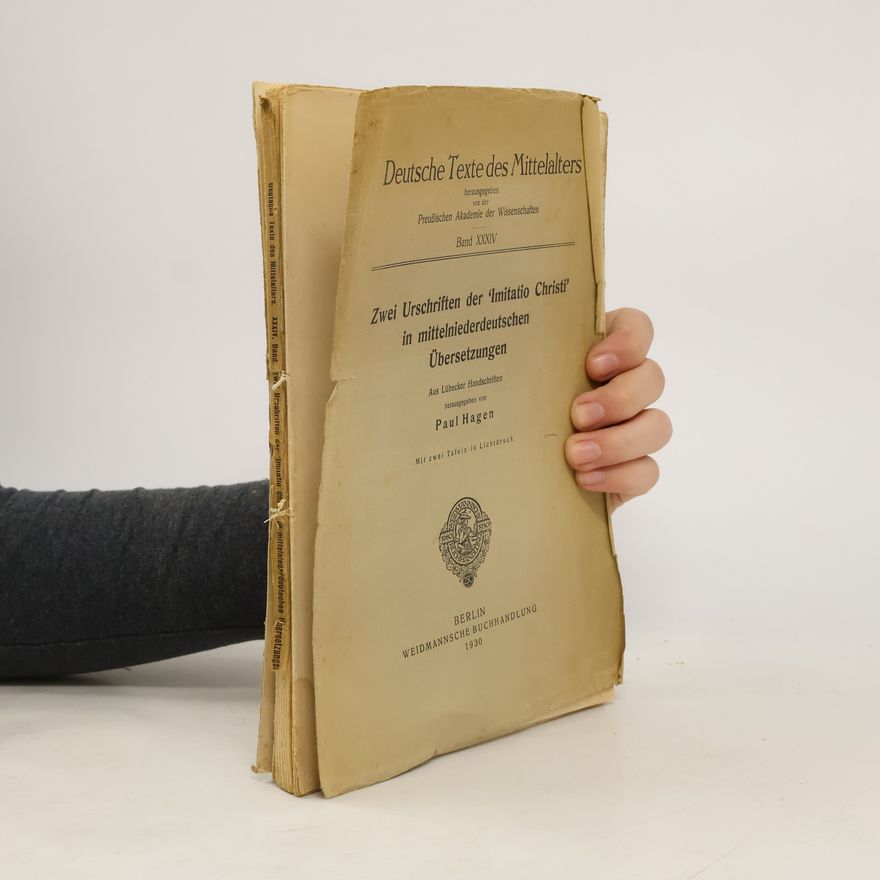 Paul Hagen Zwei Urschriften der 'Imitatio Christi' in mittelniederdeutschen übersetzungen aus Lübecker Handschriften