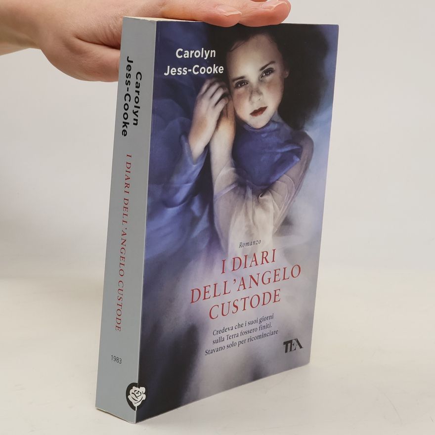 Carolyn Jess-Cooke I diari dell'angelo custode