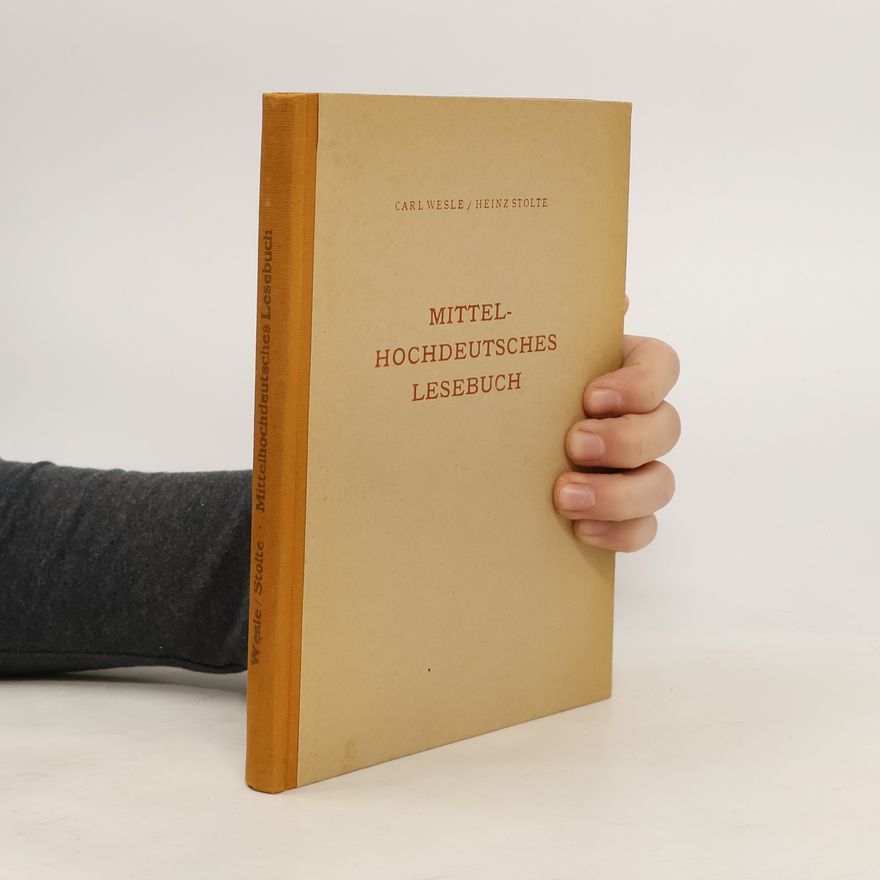 Carl Wesle Mittelhochdeutsches Lesebuch