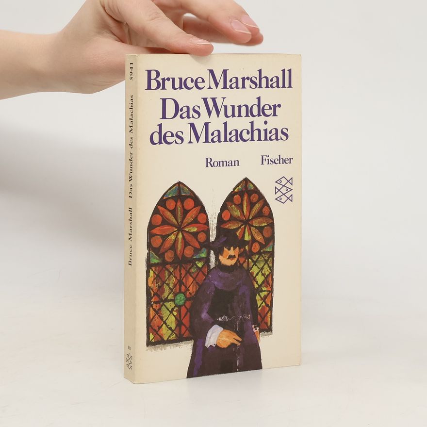 Bruce Marshall Das Wunder des Malachias