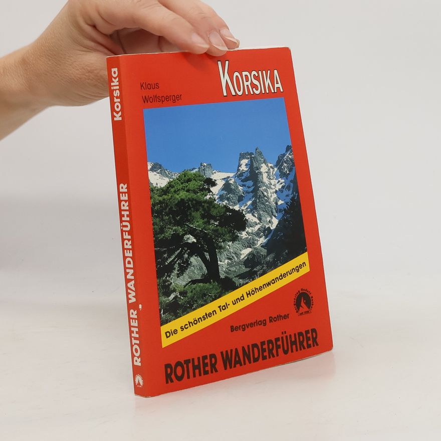 Klaus Wolfsperger Wanderungen auf Korsika