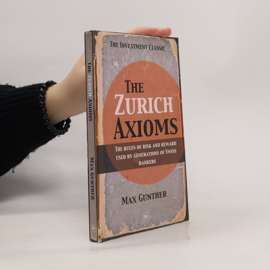 Max Gunther The Zurich axioms