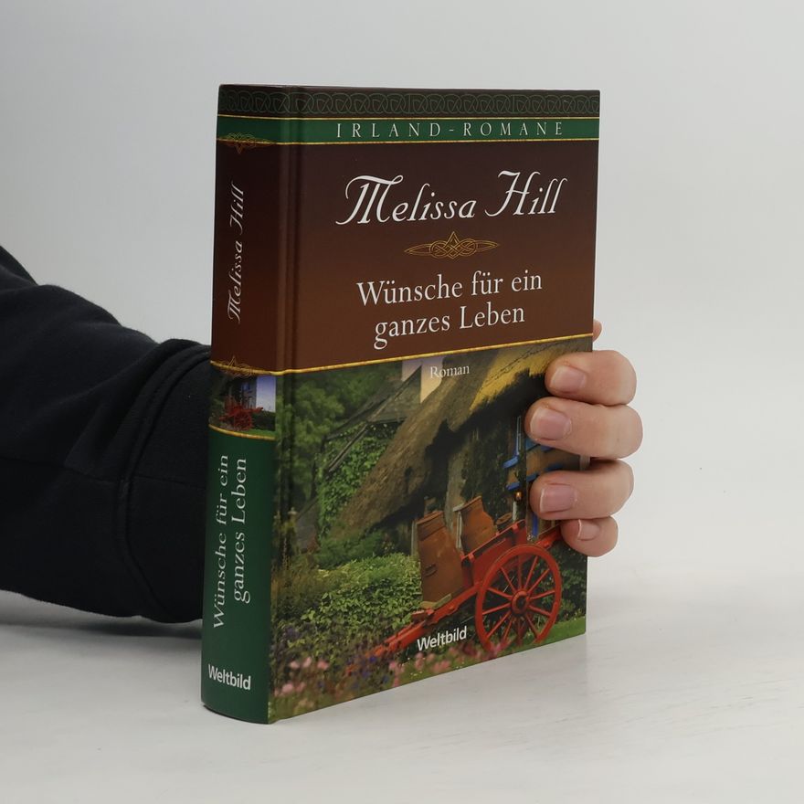 Melissa Hill Wünsche für ein ganzes Leben