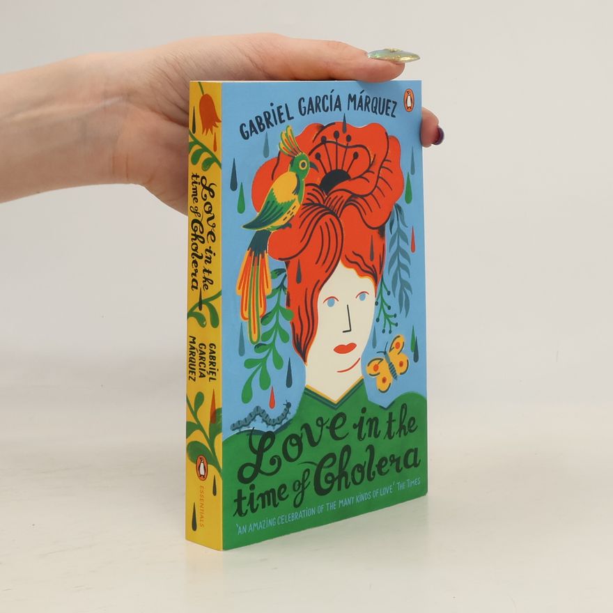 Gabriel García Márquez Love in the Time of Cholera