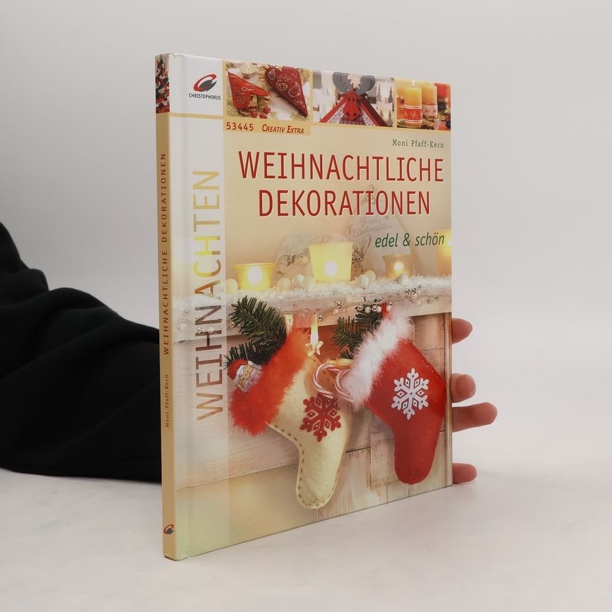 Moni Pfaff-Kern Creativ Extra: Weihnachtliche Dekorationen