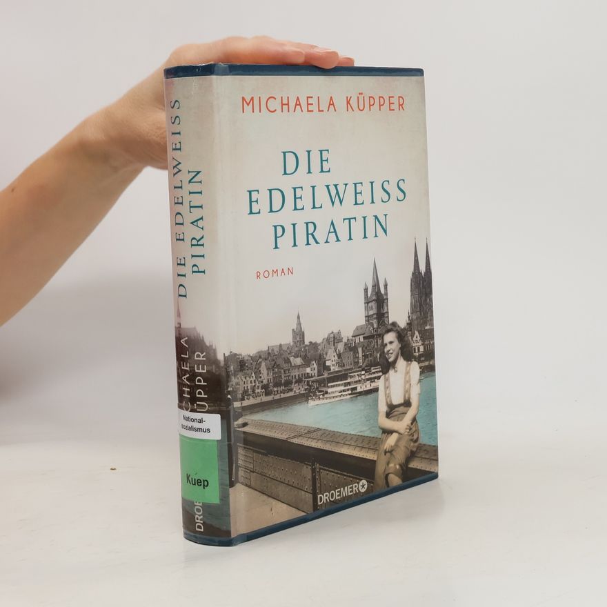 Michaela Küpper Die Edelweißpiratin