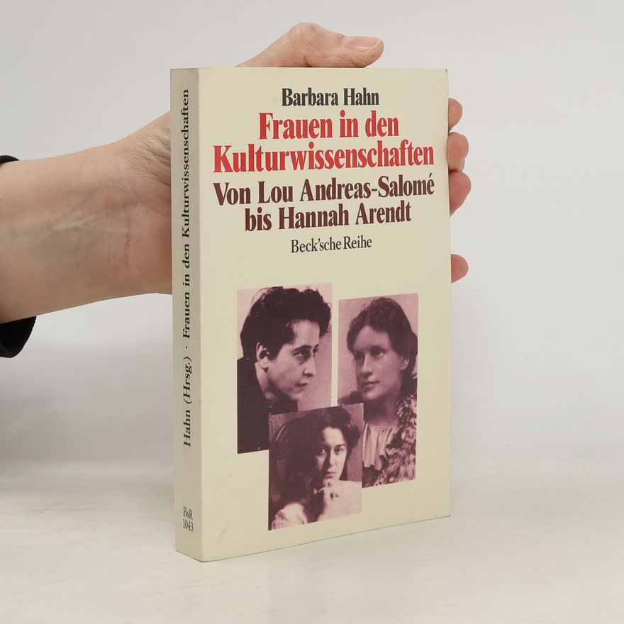 Barbara Hahn Frauen in den Kulturwissenschaften
