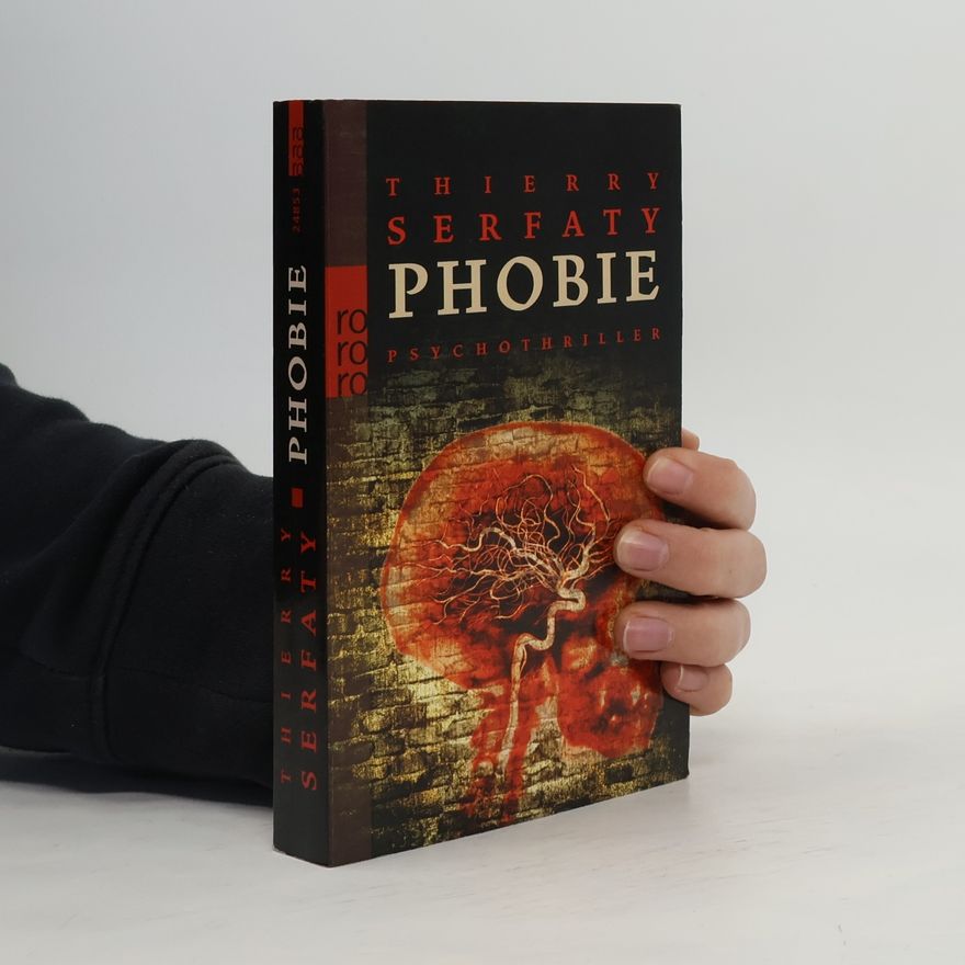 Thierry Serfaty Phobie
