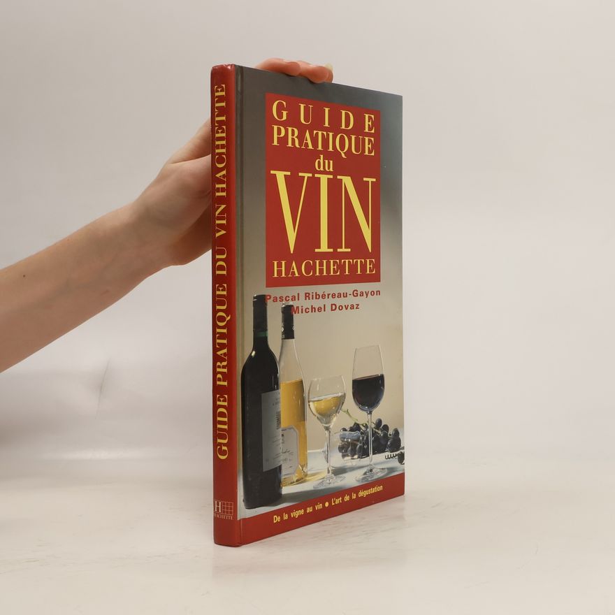 Pascal Ribéreau-Gayon Guide pratique du vin