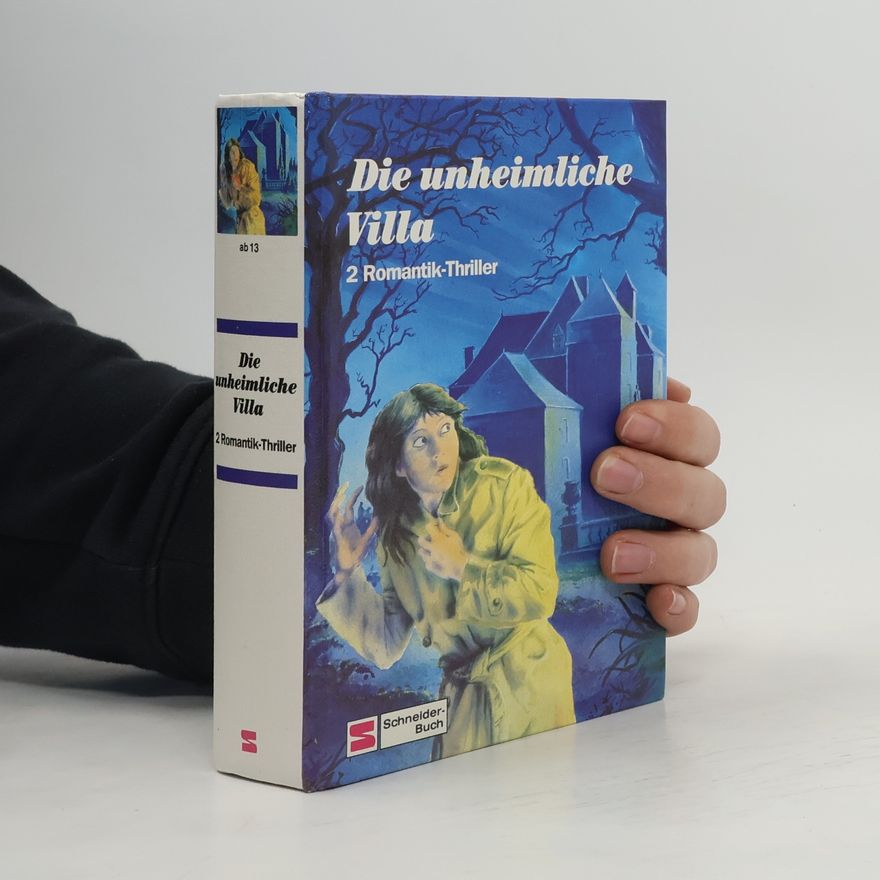 Miriam Lynch Die unheimliche Villa/Mit dem Mut der Liebe
