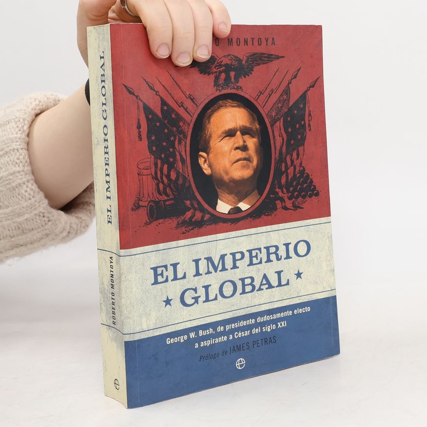 Roberto Montoya Bátiz Actualidad - 12: El imperio global