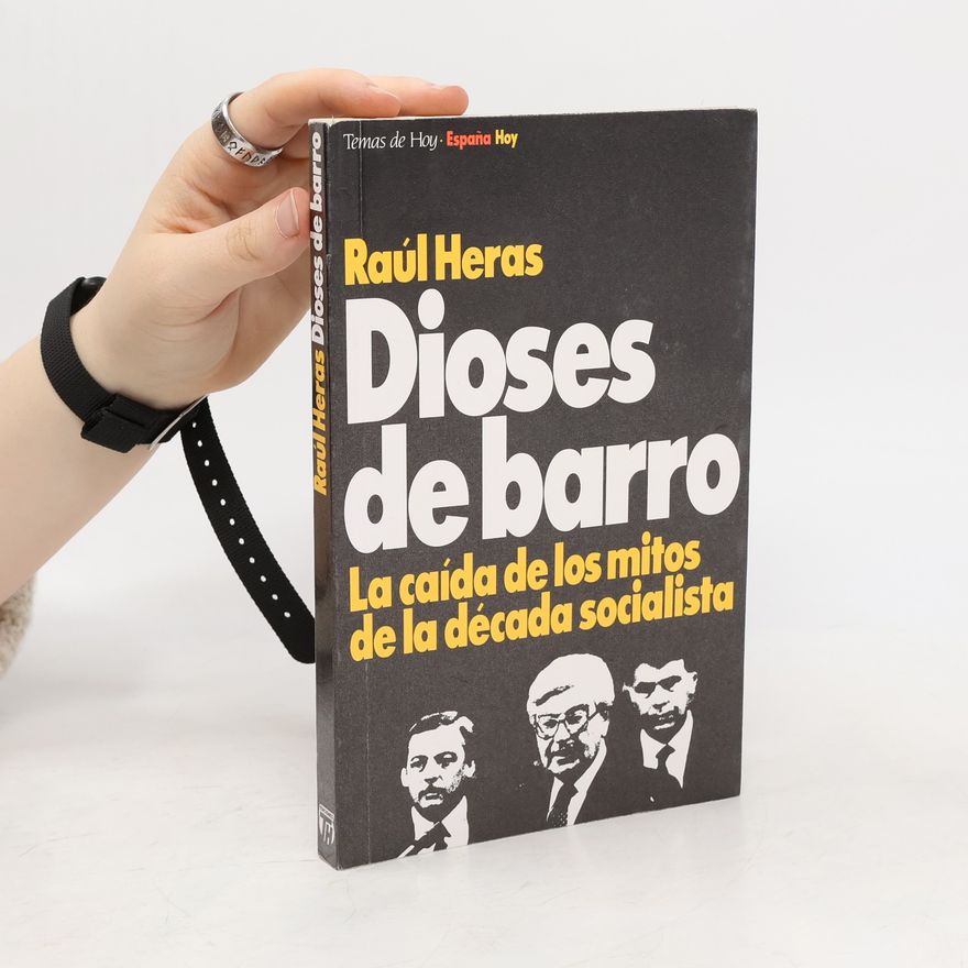 Raúl Heras Dioses de barro