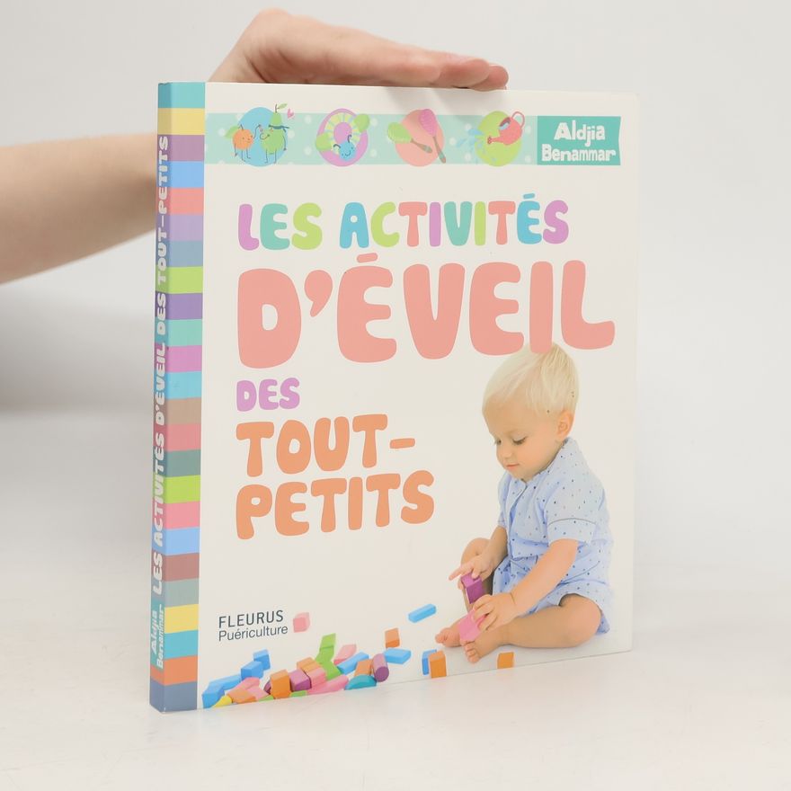 Aldjia Benammar Les activités d'éveil des tout-petits
