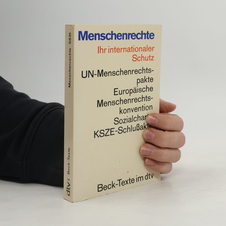 Autorenkollektiv Menschenrechte. Ihr internationaler Schutz. Beck-Texte