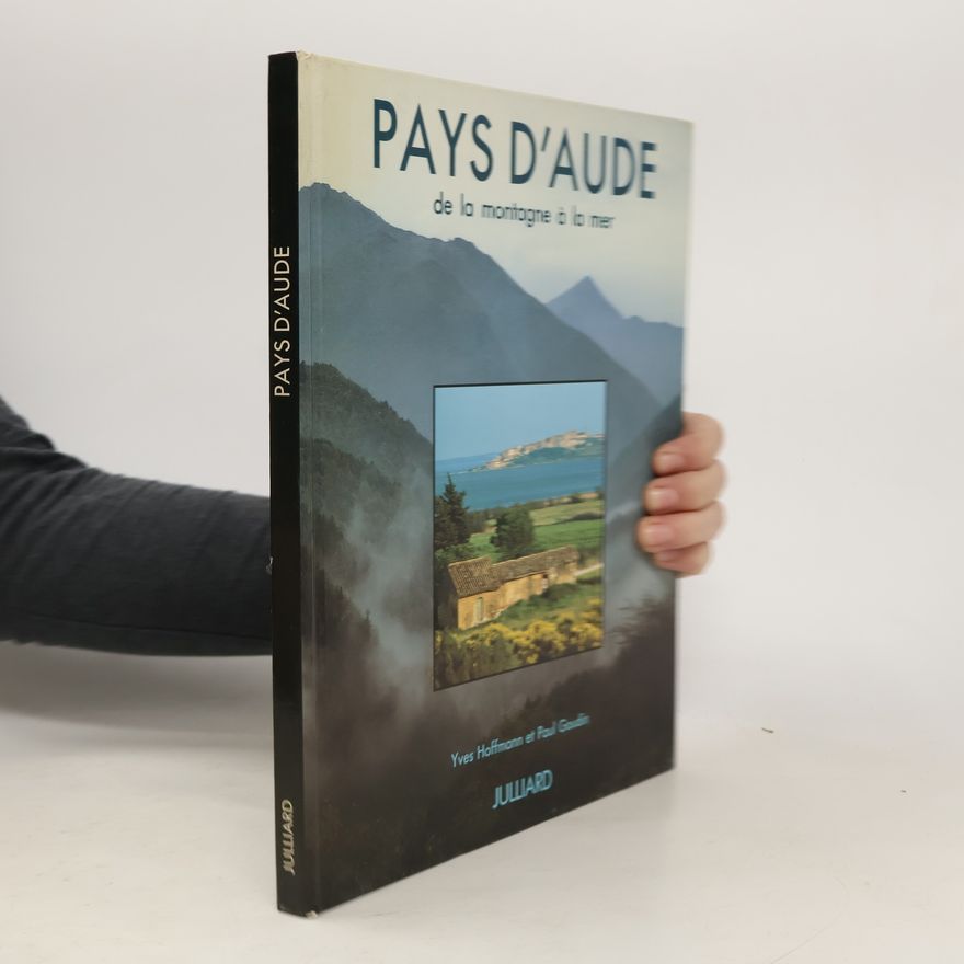 Yves Hoffmann Pays d'Aude, de la montagne á la mer