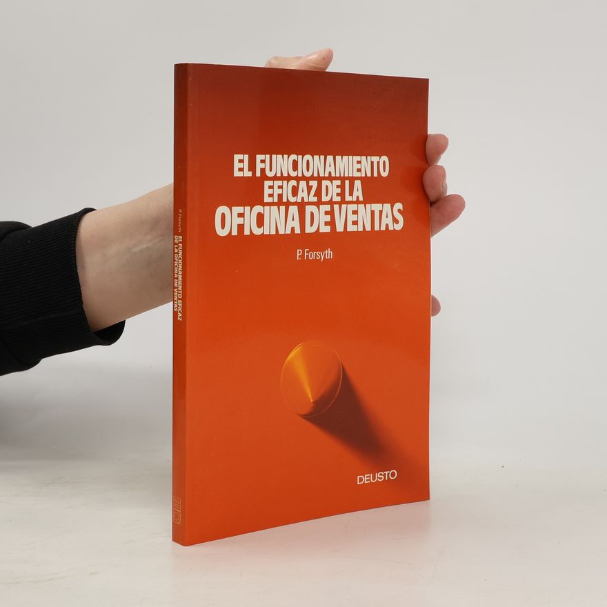 Patrick Forsyth El funcionamiento eficaz de la oficina de ventas