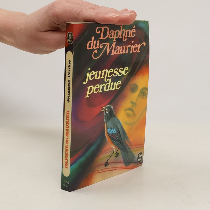 Daphne du Maurier Jeunesse perdue
