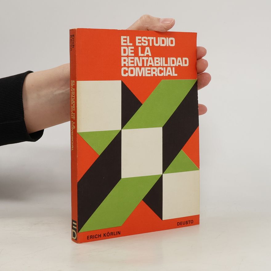 Erich Körlin El estudio de la rentabilidad comercial