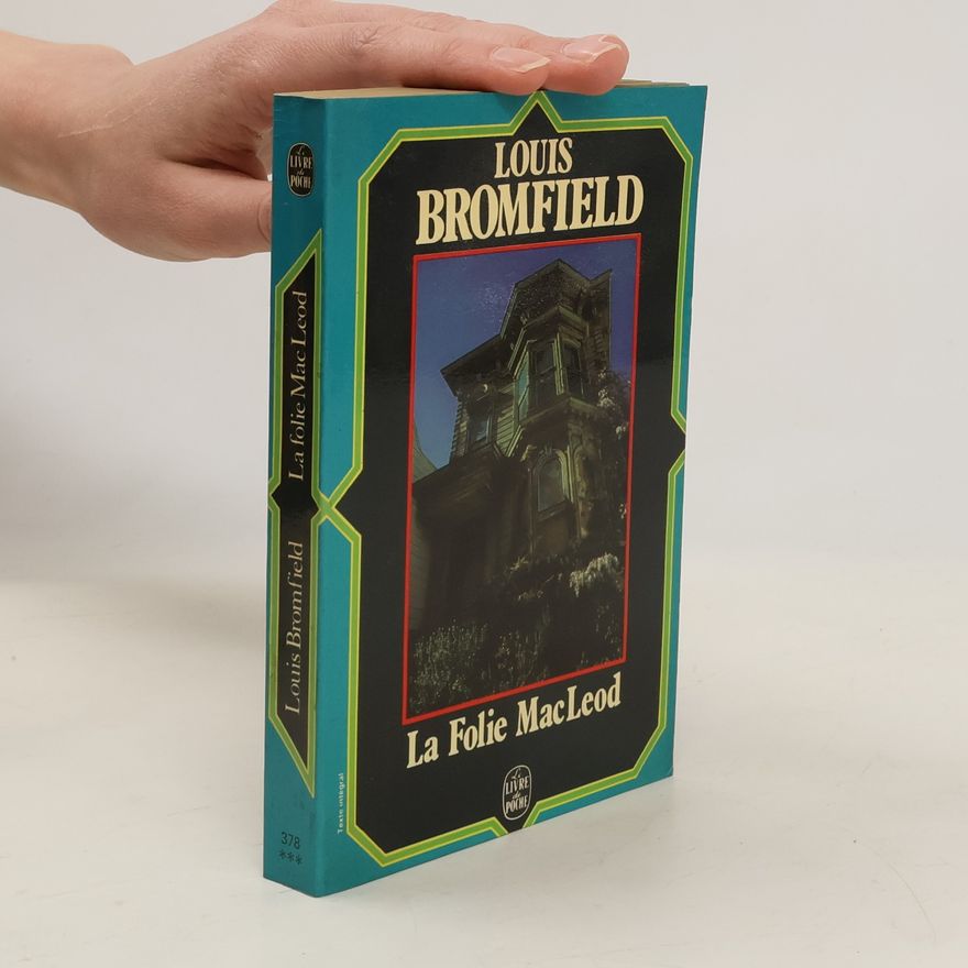 Louis Bromfield La Folie MacLeod