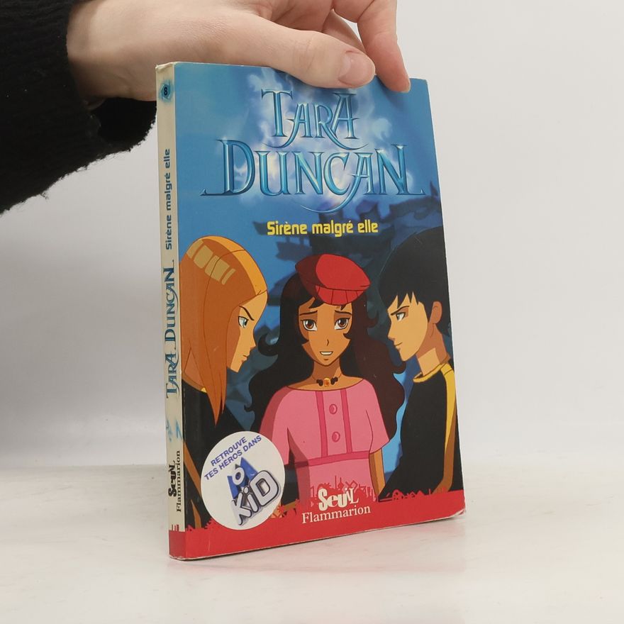 Sébastien Viaud Tara Duncan - 8: Sirène malgré elle
